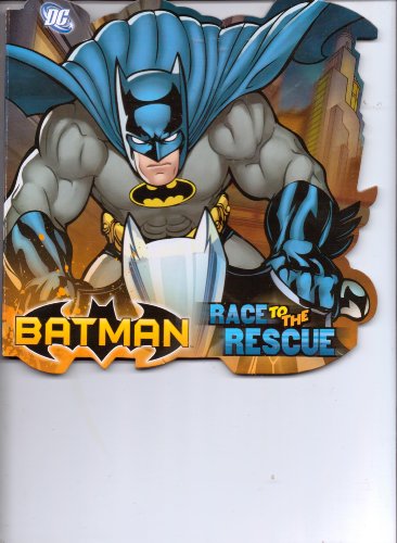 Imagen de archivo de Batman Race to the Rescue a la venta por Wonder Book