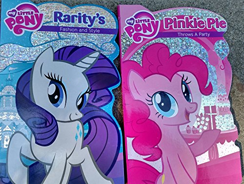 9781614058359: My Little Pony Shaped Board Book (Assorted, Designs & Quantities Vary) Pinkie Pie Throws a Party, Rarity's Fashion & Style
