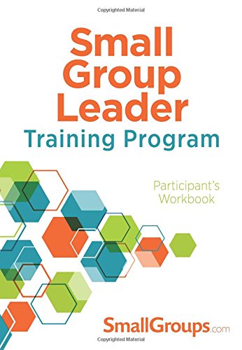 9781614072386: Small-Group Leader Training Program: Participant's Workbook