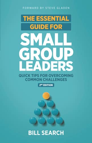 Beispielbild fr The Essential Guide for Small Group Leaders: Second Edition zum Verkauf von Goodwill of Colorado