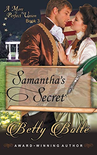 Stock image for Samantha's Secret (A More Perfect Union Series, Book 3) for sale by Bookmans