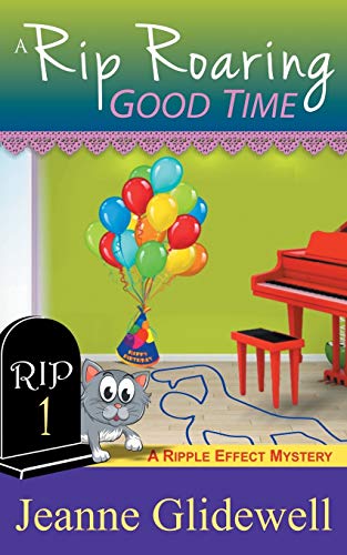 Beispielbild fr A Rip Roaring Good Time (A Ripple Effect Cozy Mystery, Book 1) (1) zum Verkauf von St Vincent de Paul of Lane County