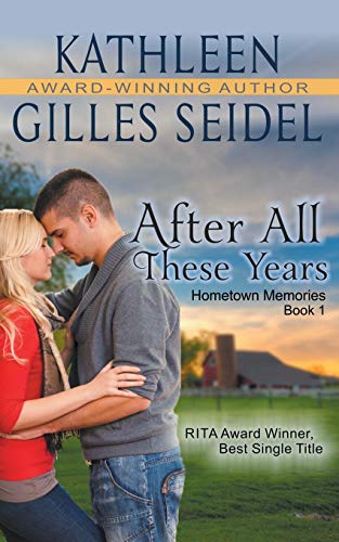9781614177524: After All These Years (Hometown Memories, Book 1)