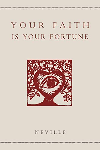 Beispielbild fr Your Faith Is Your Fortune zum Verkauf von GF Books, Inc.