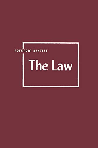 The Law - Frederic Bastiat