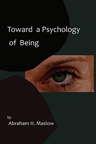 Stock image for Toward a Psychology of Being-Reprint of 1962 Edition First Edition for sale by Better World Books