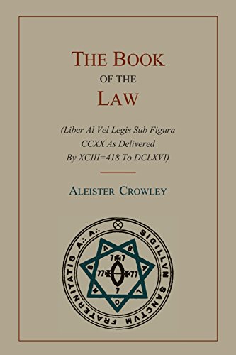 9781614270805: The Book Of The Law: (Liber Al Vel Legis Sub Figura CCXX As Delivered By XCIII=418 To DCLXVI)