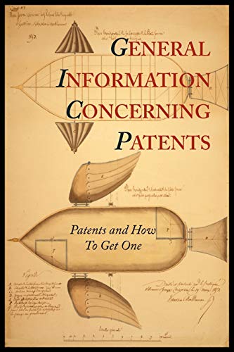 9781614270850: General Information Concerning Patents [Patents and How to Get One: A Practical Handbook]