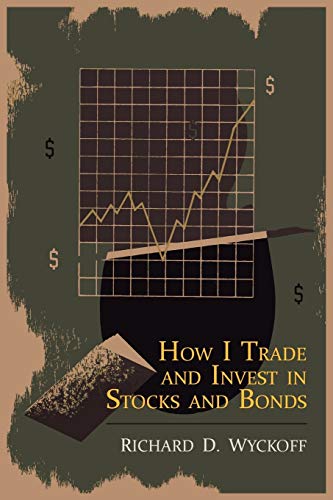 9781614270997: How I Trade and Invest in Stocks and Bonds