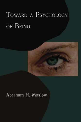 Stock image for Toward A Psychology of Being: Reprint of 1962 Edition First Edition for sale by Books Unplugged