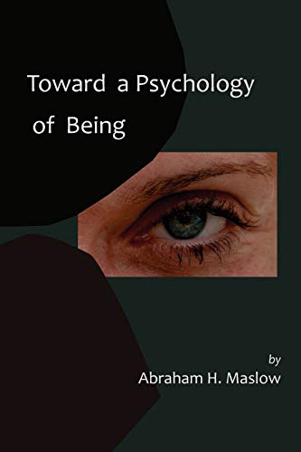9781614271741: Toward a Psychology of Being-Reprint of 1962 Edition First Edition