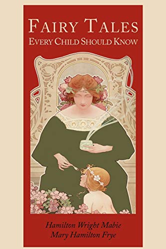 Stock image for Fairy Tales Every Child Should Know [Illustrated Edition] for sale by AwesomeBooks
