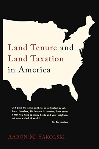 Imagen de archivo de Land Tenure and Land Taxation in America a la venta por Lucky's Textbooks