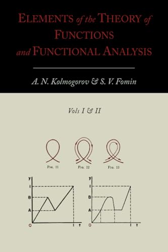 Stock image for Elements of the Theory of Functions and Functional Analysis [Two Volumes in One] for sale by GF Books, Inc.