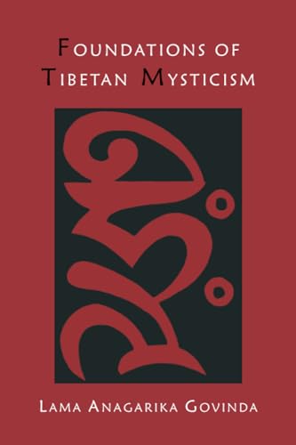 Stock image for Foundations of Tibetan Mysticism for sale by Best and Fastest Books
