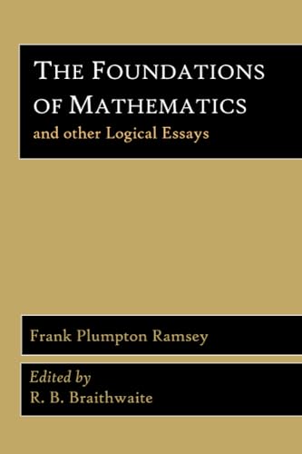 Stock image for The Foundations of Mathematics and Other Logical Essays for sale by Hawking Books