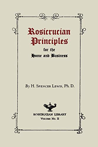 9781614274049: Rosicrucian Principles for the Home and Business
