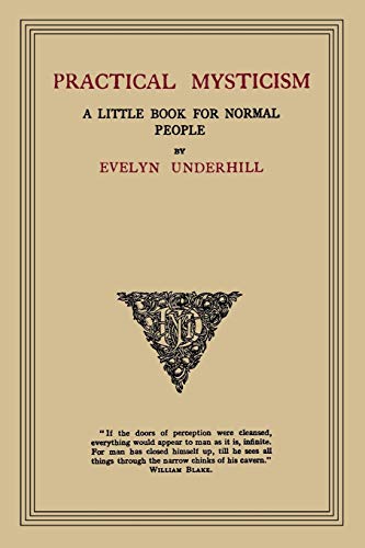 Imagen de archivo de Practical Mysticism: A Little Book for Normal People a la venta por WorldofBooks