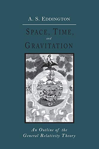 Imagen de archivo de Space, Time and Gravitation: An Outline of the General Relativity Theory a la venta por WorldofBooks