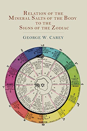 9781614274216: Relation of the Mineral Salts of the Body to the Signs of the Zodiac