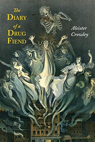 Beispielbild fr The Diary of a Drug Fiend zum Verkauf von GF Books, Inc.