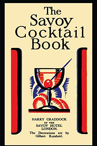 Beispielbild fr The Savoy Cocktail Book zum Verkauf von Better World Books