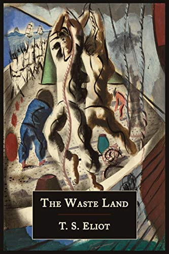 Stock image for The Waste Land [Facsimile of 1922 First Edition] for sale by GoldBooks
