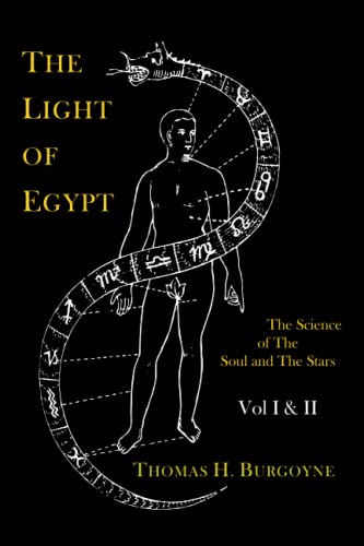Beispielbild fr The Light of Egypt; Or, the Science of the Soul and the Stars [Two Volumes in One] zum Verkauf von WorldofBooks