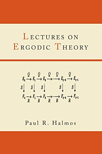 Lectures on Ergodic Theory - Halmos, Paul R: 9781614274612 - AbeBooks