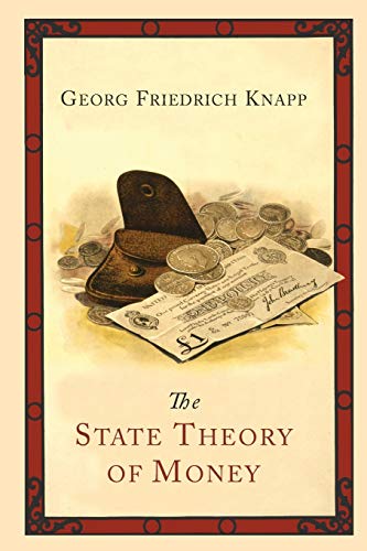 Imagen de archivo de The State Theory of Money a la venta por WorldofBooks