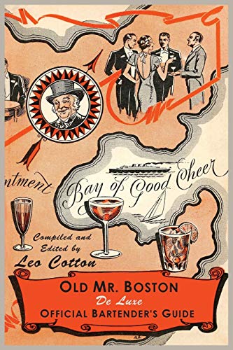 Beispielbild fr Old Mr. Boston Deluxe Official Bartender's Guide zum Verkauf von BooksRun