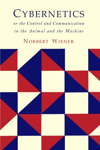 Imagen de archivo de Cybernetics: Second Edition: Or the Control and Communication in the Animal and the Machine a la venta por Books Unplugged