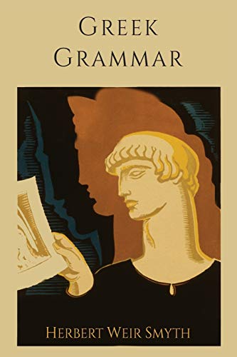 9781614275237: Greek Grammar [Revised Edition]