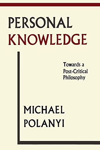 9781614275374: Personal Knowledge: Towards a Post-Critical Philosophy