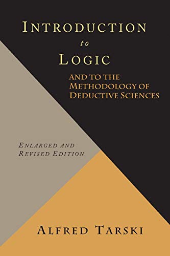 Stock image for Introduction to Logic and to the Methodology of Deductive Sciences for sale by GF Books, Inc.