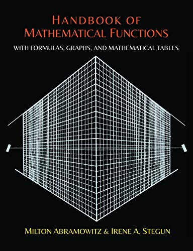 Stock image for Handbook of Mathematical Functions with Formulas, Graphs, and Mathematical Tables for sale by GF Books, Inc.