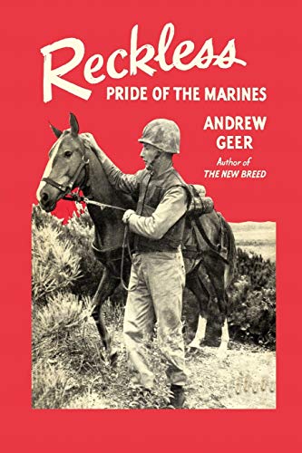 Imagen de archivo de Reckless: Pride of the Marines a la venta por Lowry's Books