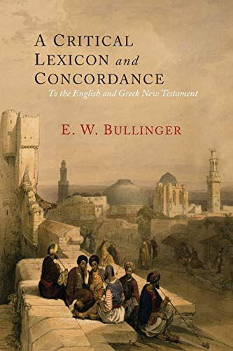 9781614277033: A Critical Lexicon and Concordance to the English and Greek New Testament: Together with an Index of Greek Words