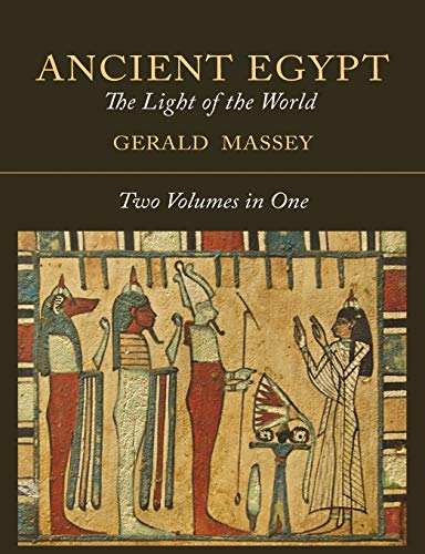 Stock image for Ancient Egypt: The Light of the World [Two Volumes In One] for sale by Book Deals