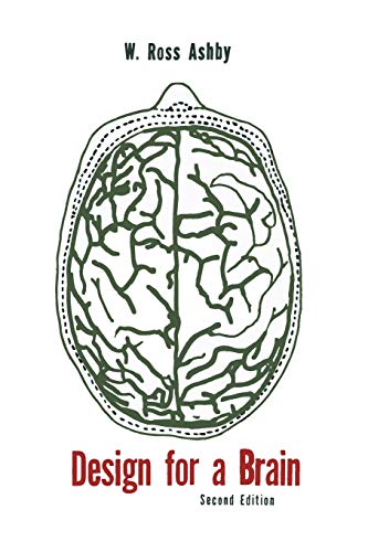 

Design for a Brain: The Origin of Adaptive Behavior