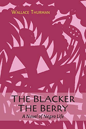 Beispielbild fr The Blacker the Berry zum Verkauf von Better World Books