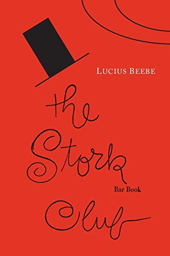 9781614278177: The Stork Club Bar Book