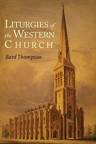 9781614278399: Liturgies of the Western Church