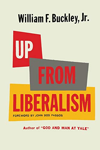9781614279259: Up From Liberalism