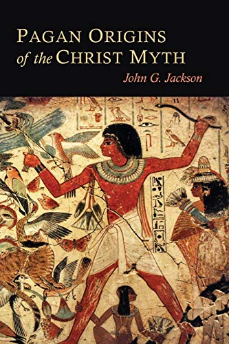 9781614279570: Pagan Origins of the Christ Myth