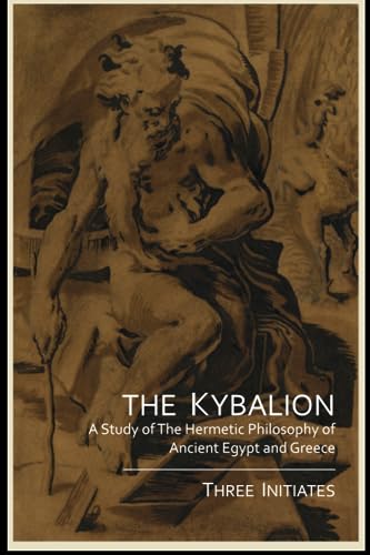 9781614279877: The Kybalion: A Study of The Hermetic Philosophy of Ancient Egypt and Greece