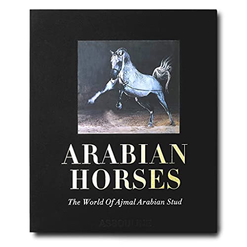 Arabian Horses (Ultimate) (9781614280767) by Assouline