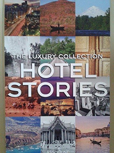 Imagen de archivo de The Luxury Collection Hotel Stories a la venta por SecondSale