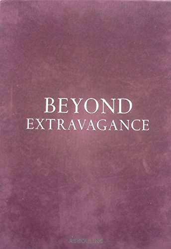 Beyond Extravagance: A Royal Collection of Gems and Jewels Beyond Extravagance: A Royal Collection of Gems and Jewels