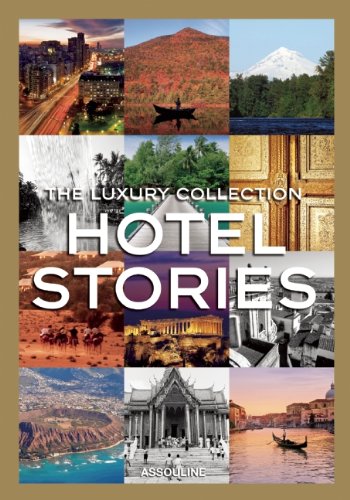 9781614281320: Luxury Collection Hotel Stories